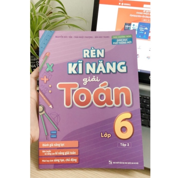 Sách - Rèn Kĩ Năng Giải Toán Lớp 6 Tập 2 - Giáo dục phổ thông mới năm 2022