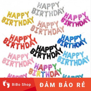 Bóng chữ Happy birthday - Bóng chữ chúc mừng sinh nhật - Happy birthday balloon - Bóng chữ các màu vàng, bạc, hồng, xanh