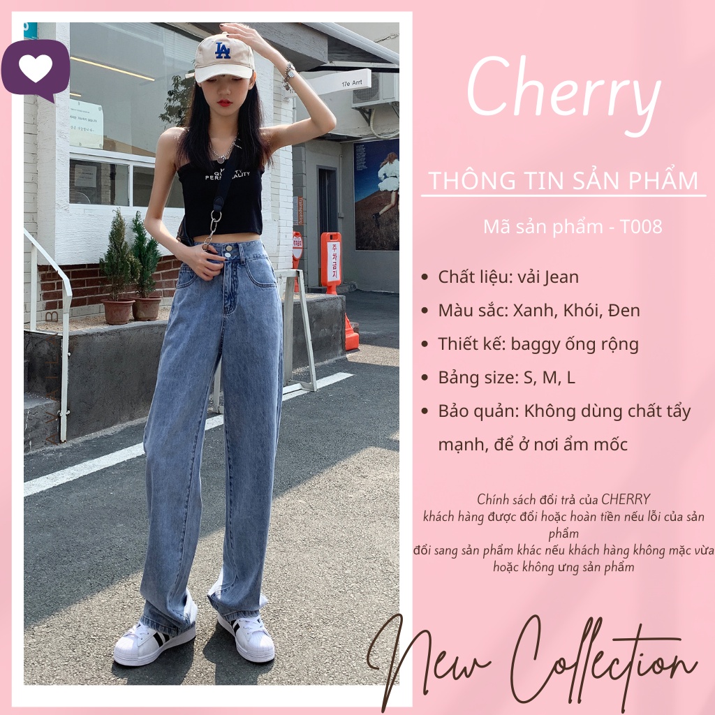 Quần bò ống rộng nữ cạp cao, quần jeans ống rộng lưng cao, dáng suông baggy ống đứng, kiểu ulzzang Cherry T008 | WebRaoVat - webraovat.net.vn