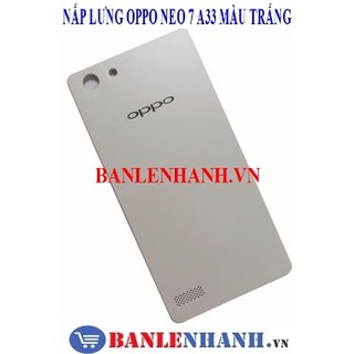 [HÀNG SIÊU CHẤT,GIÁ SẬP SÀN] NẮP LƯNG OPPO NEO 7 A33 MÀU TRẮNG