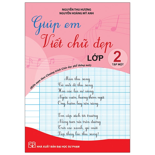 Sách Giúp Em Viết Chữ Đẹp Lớp 2 - Tập 1