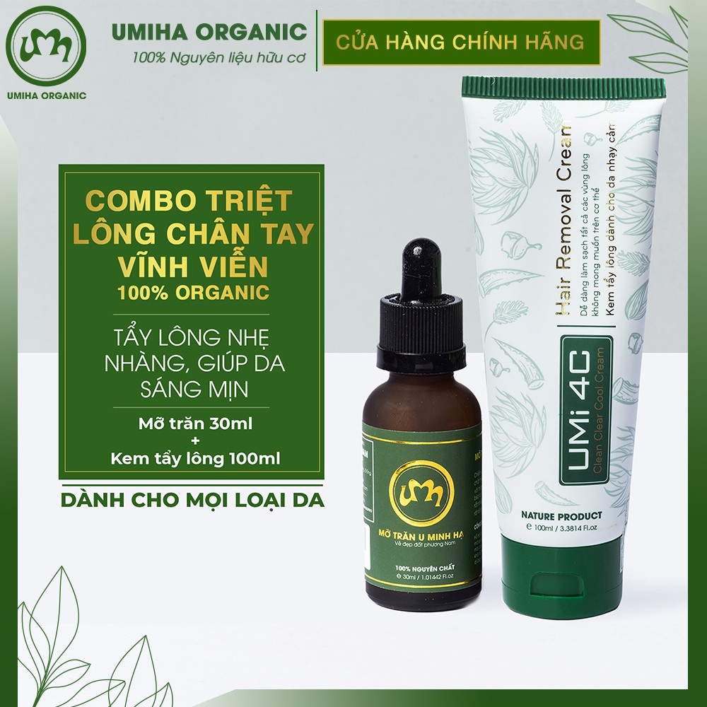 Triệt lông Chân Tay vĩnh viễn UMISKIN tại nhà hiệu quả với Mỡ trăn triệt lông vĩnh viễn U Minh Hạ và Kem tẩy lông Umi 4C