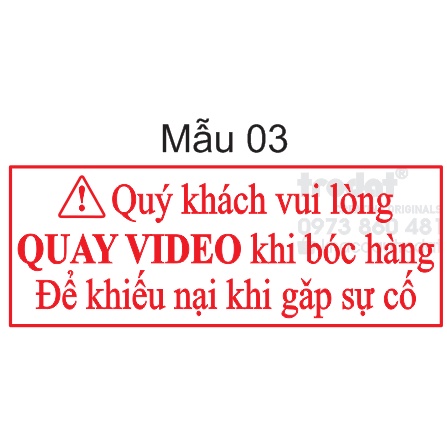 Con dấu Quay Video trước khi mở hàng