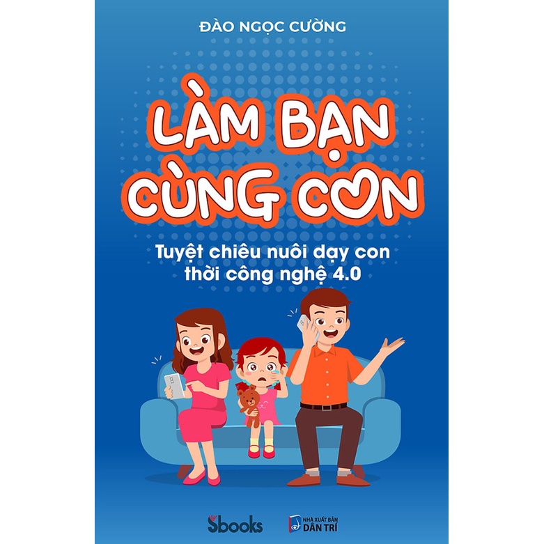 Sách - Làm Bạn Cùng Con