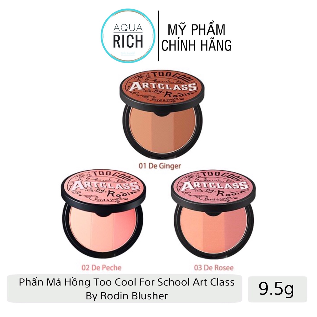 Phấn Má Hồng Too Cool For School Art Class By Rodin Blusher - 9.5g