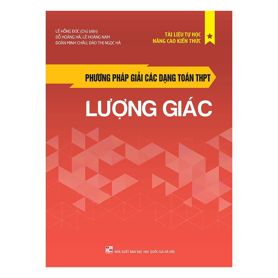 Sách - Phương Pháp Giải Các Dạng Toán THPT: Lượng Giác