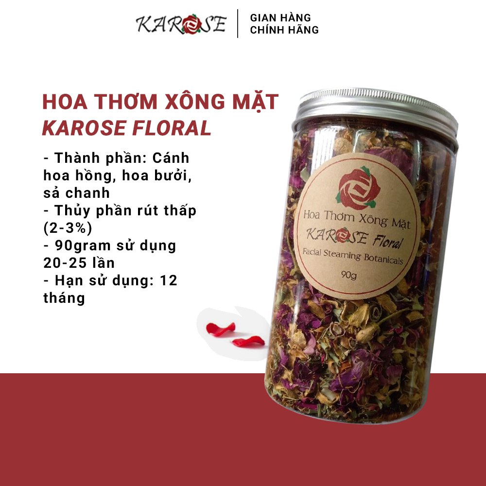 KAROSE FLORAL Hoa Thơm Xông Mặt Hoa Hồng, Hoa Bưởi, Sả Chanh, Sạch Da, Da Mềm Mại, Khỏe Mạnh