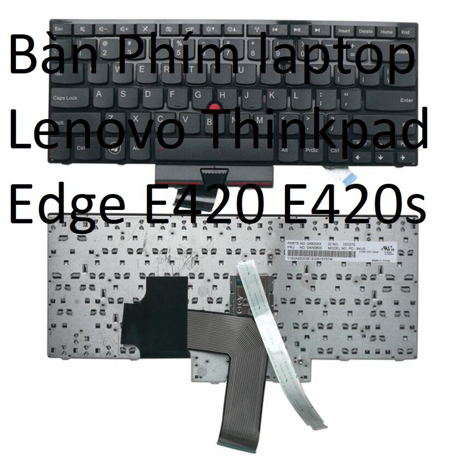 ⚡Bàn Phím laptop Lenovo Thinkpad Edge E420 E420s