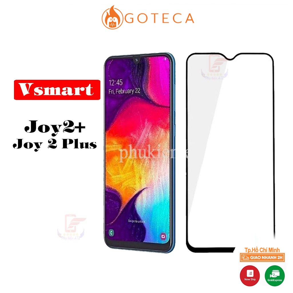 Kính Cường Lực Vsmart Joy 2 Plus Full Màn Full màn hình - 9D-9H