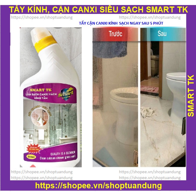 Làm sạch Cặn Canxi Trên Kính SMART TK - Vệ Sinh Sạch Cặn Bám Lâu Ngày Vách Kính Nhà Tắm, Gương