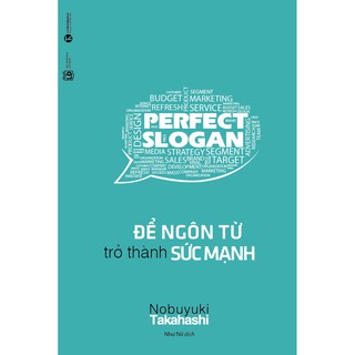 Sách Để Ngôn Từ Trở Thành Sức Mạnh
