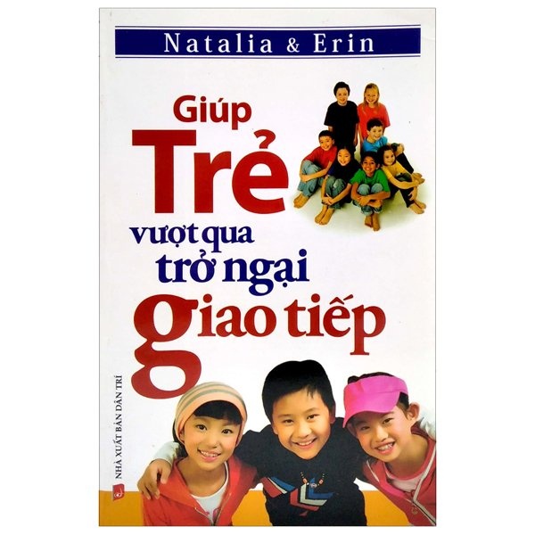 Sách Giúp Trẻ Vượt Qua Trở Ngại Giao Tiếp