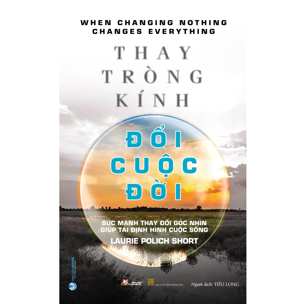Sách Thay tròng kính đổi cuộc đời  - VLG