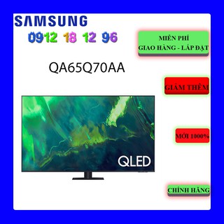 Smart Tivi Samsung QA65Q70A QLED 4K 65 inch -Samsung QA65Q70AAKXXV (65Q70A)