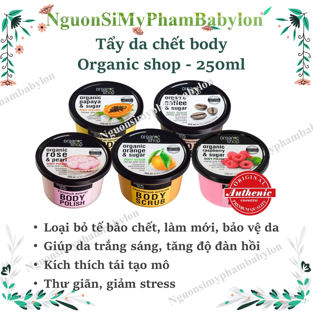 Tẩy da chết body Organic shop - 250ml