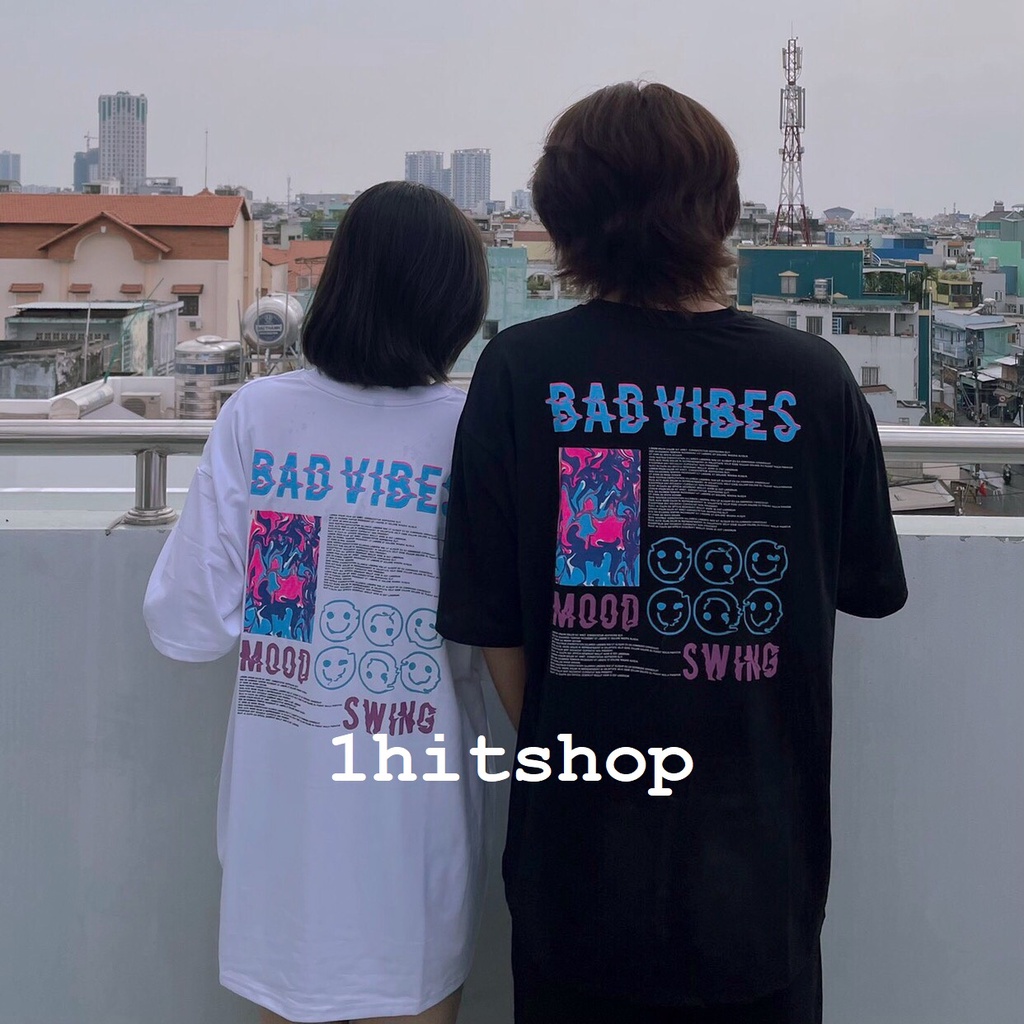 Áo Thun BAD VIBES Ulzzang Unisex 1hitshop