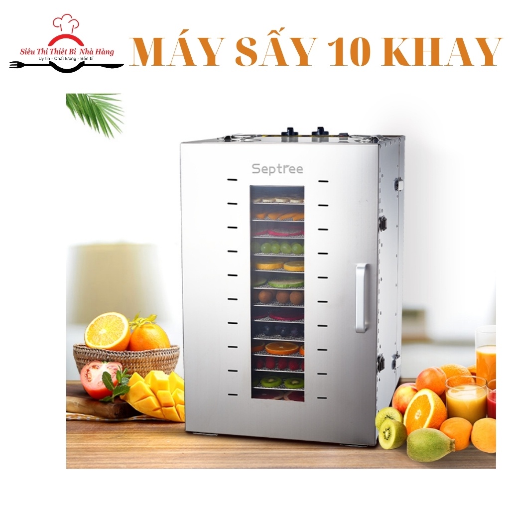 Máy sấy Thực phẩm 10 KHAY INOX_SEPTREE