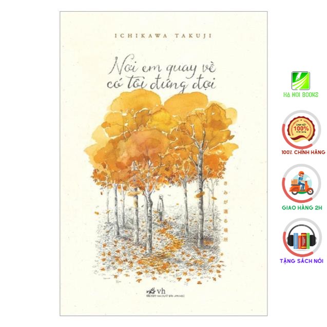 Sách Nhã Nam - Nơi Em Quay Về Có Tôi Đứng Đợi ( Tái Bản)