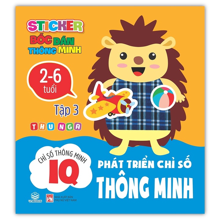 Sách - Combo 3 cuốn Sticker bóc dán thông minh - Phát triển chỉ số thông minh IQ 2-6 tuổi