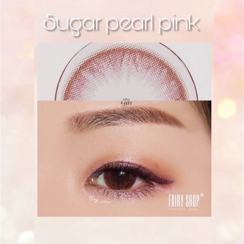 Kính Áp tròng Sugar Pearl pink 14.0mm FAIRY SHOP CONTACT LENS độ 0 - 6