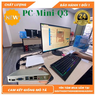 Cây PC Mini Q3 RAM 4GB SSD 120GB Siêu nhỏ Lướt web ,học tập ,văn phòng, mượt mà.