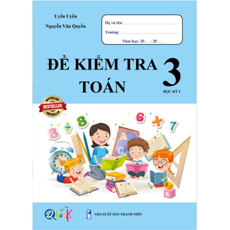 Sách - Đề Kiểm Tra Toán Và Tiếng Việt Lớp 3 - Học Kỳ 1