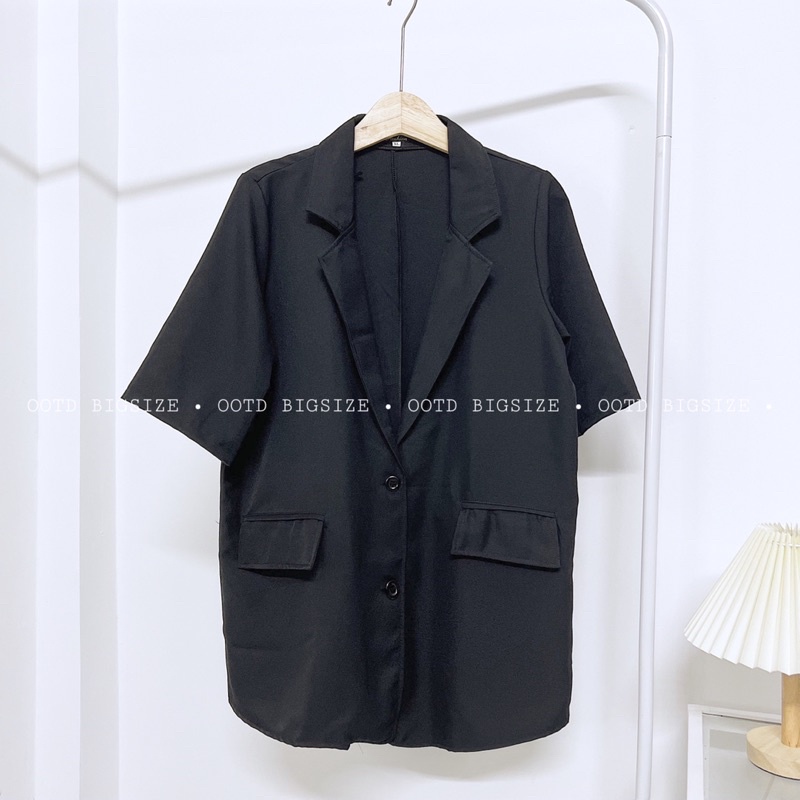 Áo khoác blazer tay ngắn OOTD BIGSIZE 60-90kg