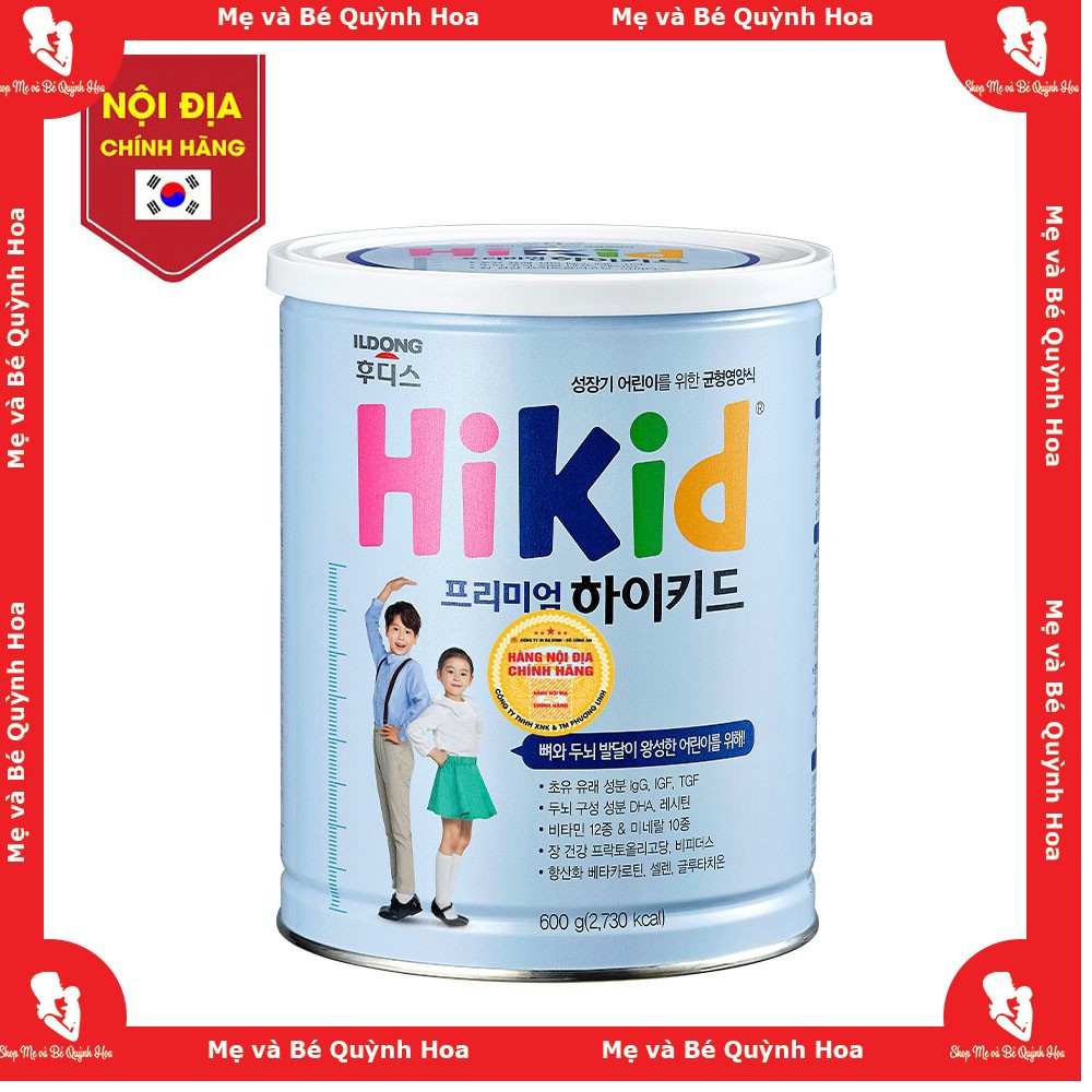 Sữa Hikid Premium [CHÍNH HÃNG] tăng chiều cao cho bé/ Sữa Hikid Hàn Quốc tách béo, 600g - [CÓ TEM PHỤ TIẾNG VIỆT]