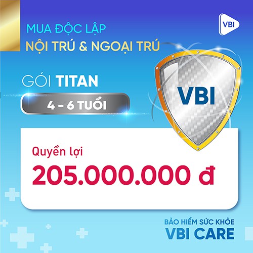 TOÀN QUỐC [E-Voucher] Bảo hiểm sức khỏe - Gói TITAN KÈM NGOẠI TRÚ 4-6 TUỔI)  VBI - VIETINBANK