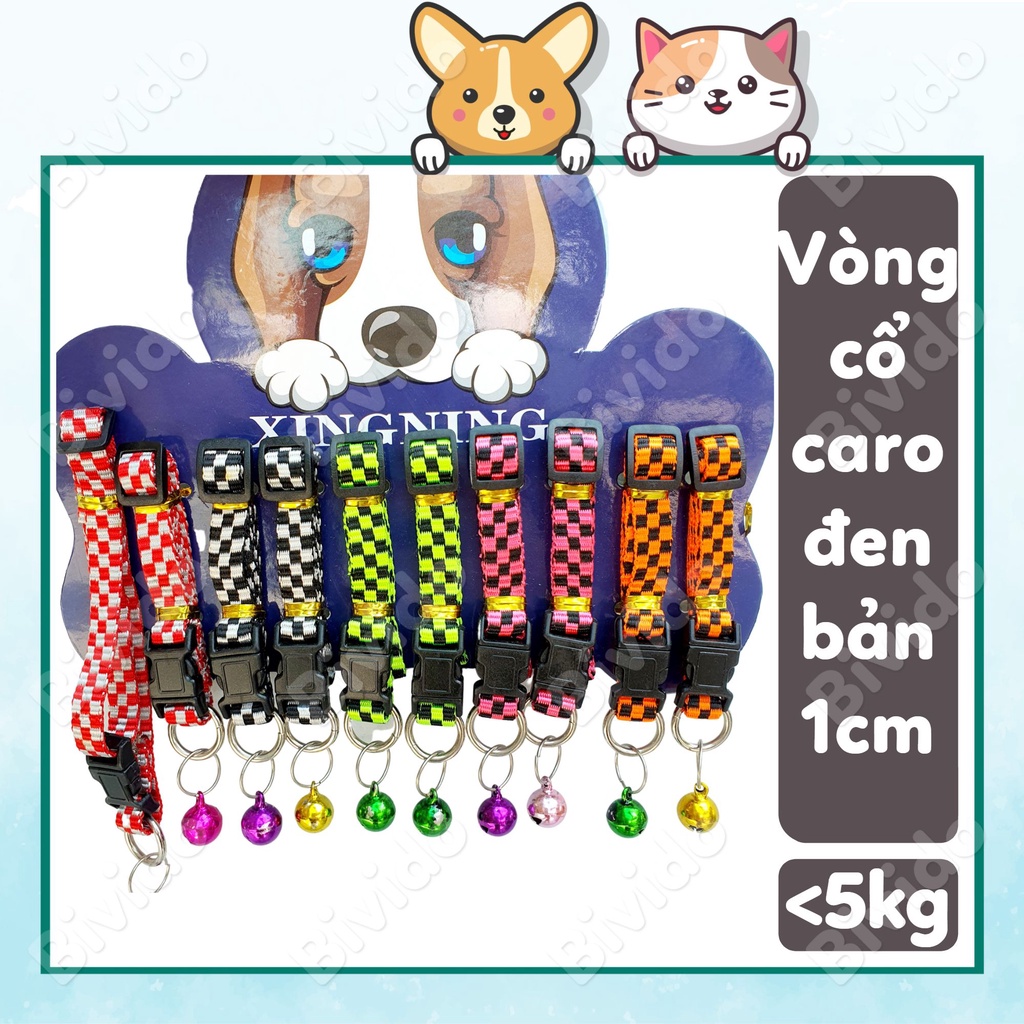 Vòng cổ chó mèo thú cưng sọc caro màu bản nhỏ 1cm &lt;5kg - Bivido