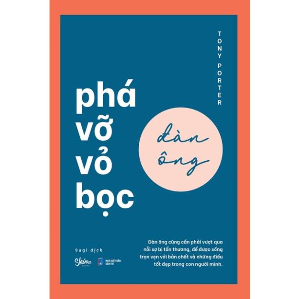 Sách - Phá Vỡ Vỏ Bọc Đàn Ông - AZVietNam