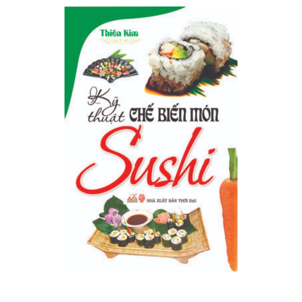 Sách - Kỹ Thuật Chế Biến Món Sushi