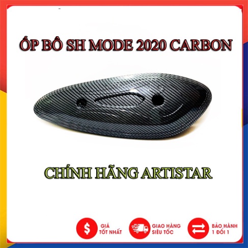 ỐP BÔ CÁC BON SH MODE 2020 CHÍNH HÃNG ARTISTAR ( XE MỚI RA BẢN 2020)