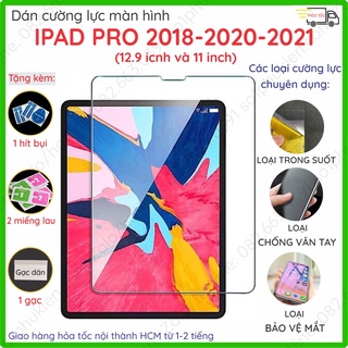 Kính cường lực ipad pro 2018 2020 2021 và dán cường lực dẻo nano, trong, nhám chống vân tay