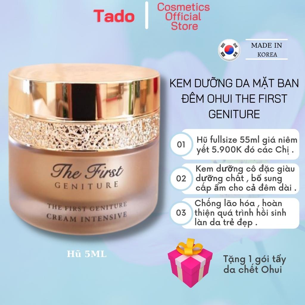 Kem dưỡng da mặt ban đêm Ohui The First Cream Intensive 5ml - chống lão hoá se nhỏ lỗ chân lông,giảm nhăn làm đều màu da