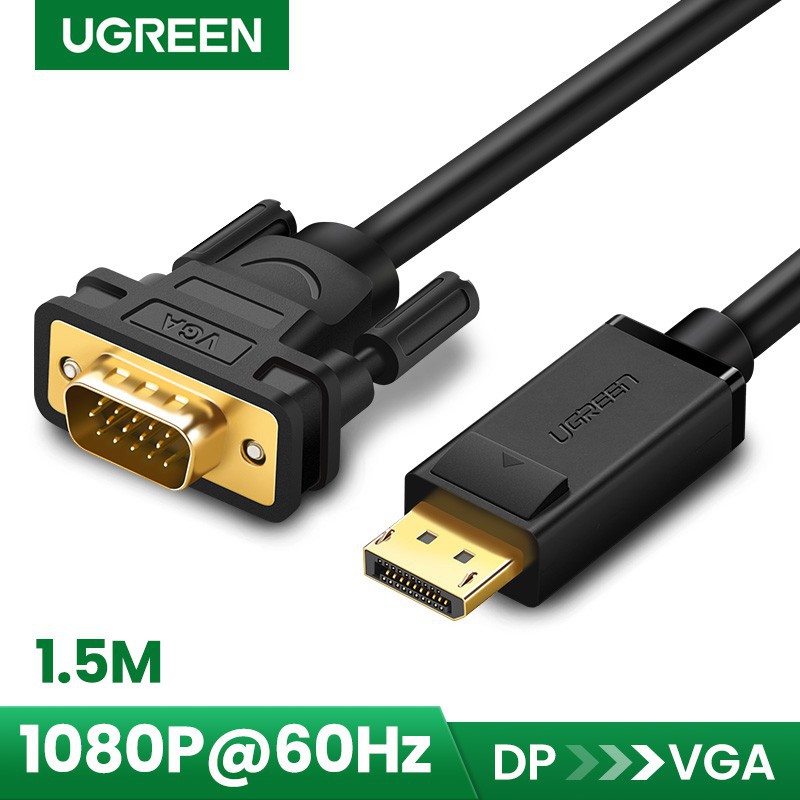 Cáp chuyển đổi DisplayPort sang VGA Cao Cấp UGREEN 10247 Chính H4ng DP105 màu đen dài 1,5m