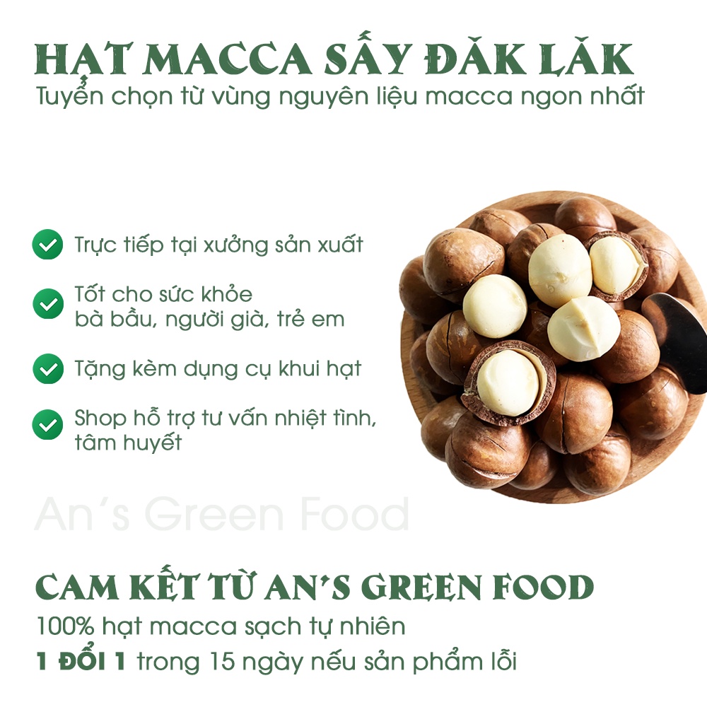 Hạt Macca Sấy Nứt Vỏ Tự Nhiên An's Green Food (Hạt To, Đều, Tặng Kèm Dụng Cụ Tách Vỏ) - Macca Vụ Mới 2022 (500g)