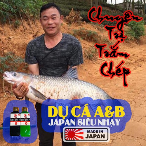 MỒI CÂU CÁ TRẮM,CHÉP [Thuốc Dụ Cá A&B Nhập Khẩu Japanese]