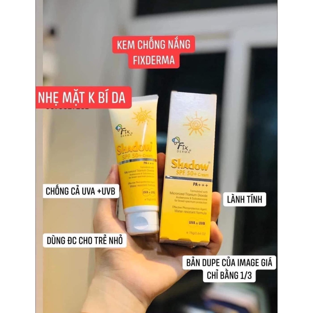 KEM CHỐNG NẮNG FIXDERMA SHADOW SPF 50+ và SPF 30+