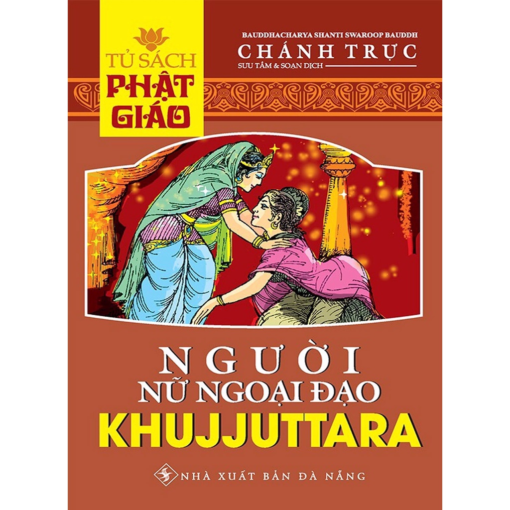 Sách - Combo Tỳ Kheo Ni Tóc Xoăn + Người Nữ Ngoại Đạo Khujjuttara + Ý Đồ Chơi Cờ + Vị Pháp Sư Ngu Ngơ (Bộ 4 Cuốn)