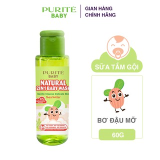 Sữa Tắm Gội Purité Baby Bơ Đậu Mỡ (Mini Size) Natural 2 in1 60g