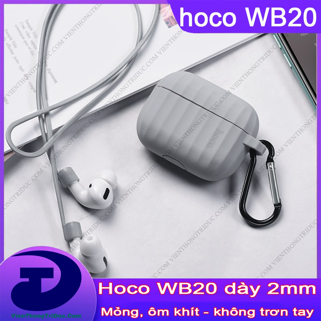 Case Silicone Hộp Đựng Cho Tai Nghe Airpods pro Hoco WB20 Dày-Cầm Chắc Tay- Ôm Khít-Chống Trầy Xước-Bụi Bẩn-Tặng Dây