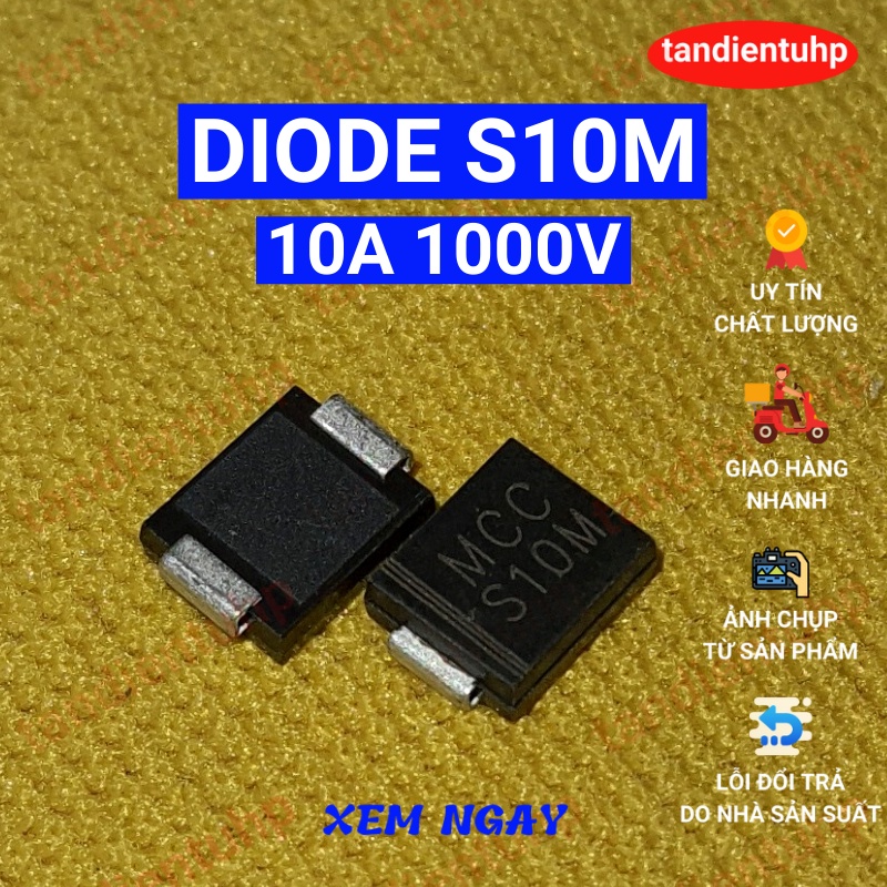 ĐI ỐT CHỈNH LƯU CÓ CÁC MÃ TỪ : 1N4007 M7 1A, FR207 1N5408 IN5408 RS2M 2A, S3M 3A, S6M 6A, ĐẾN S10M 1000V HÀNG MỚI.