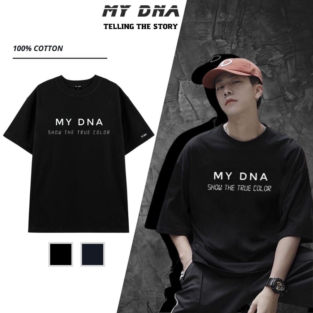Áo thun tay lỡ form rộng unisex - Áo phông cotton local brand cặp đôi nam nữ cổ tròn trắng, đen MY DNA True color