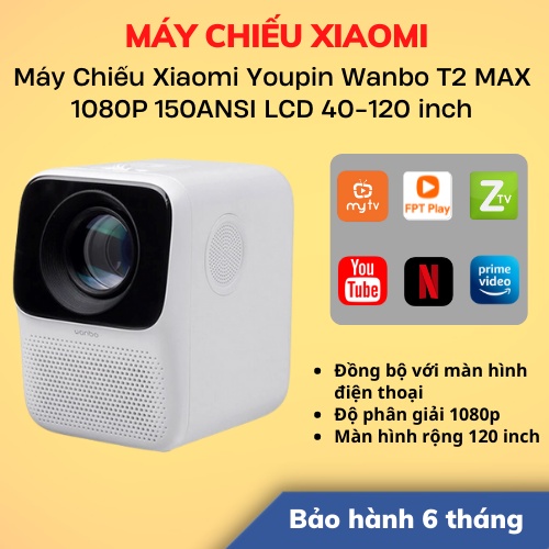 [Hỏa Tốc - HCM] Máy Chiếu Xiaomi Youpin Wanbo T2 MAX 1080P 150ANSI LCD 40-120inch | Hỗ Trợ Tiếng Việt | LSB Store