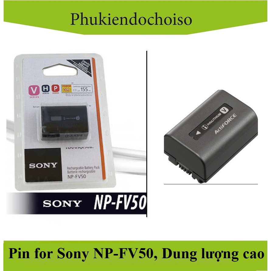 PIN MÁY ẢNH SONY NP-FV50, DUNG LƯỢNG CAO