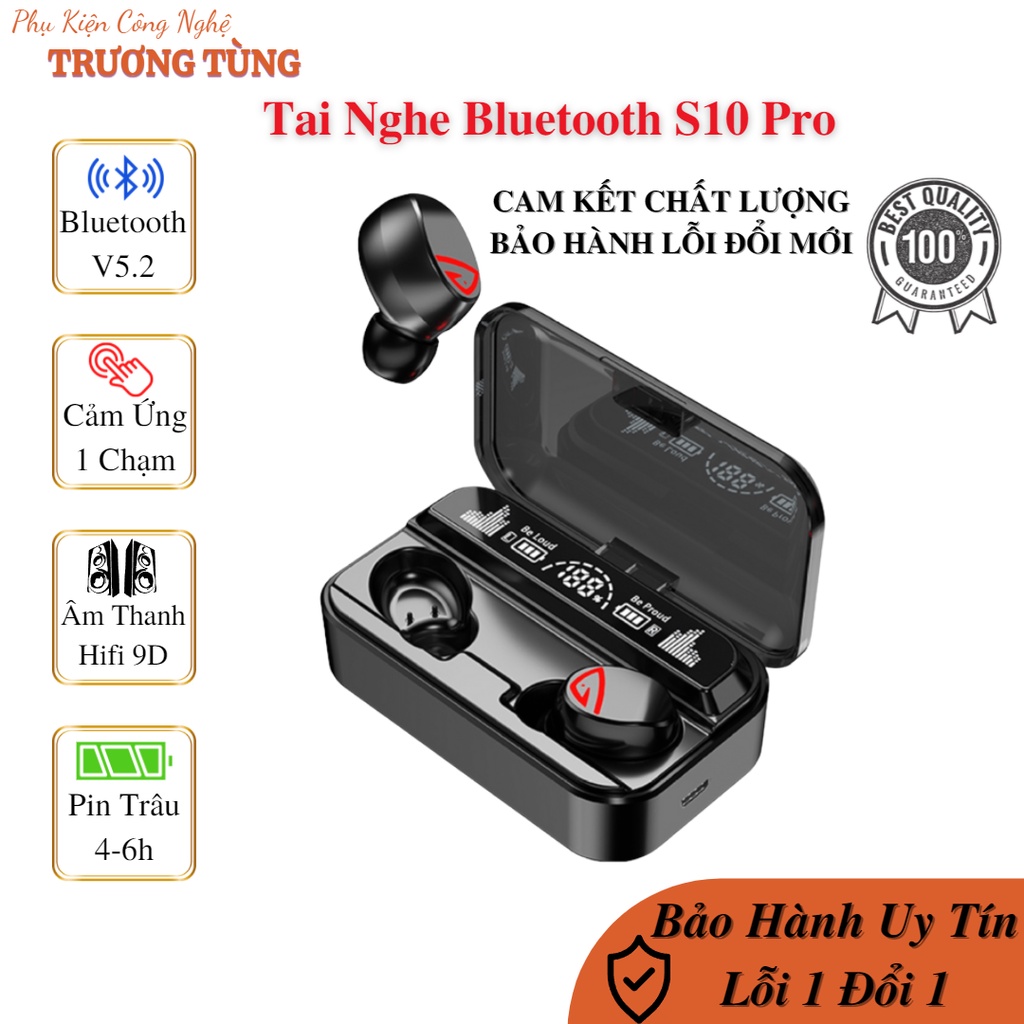 Tai nghe không dây S10 Pro - bluetooth V5.2 - âm thanh hifi 9D - có mic cảm ứng chạm pin trâu 6-8h bảo hành 3 tháng