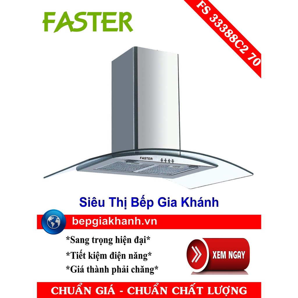 Máy hút mùi dạng kính cong 70cm Faster FS 3388C2 70