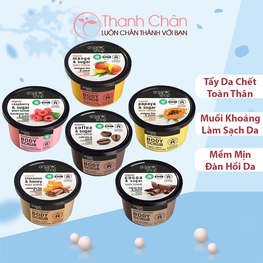 Tẩy tế bào chết toàn thân Organic Shop Body Scrub (250ml/hũ)