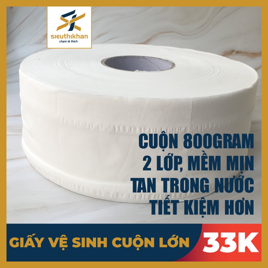 GIẤY VỆ SINH CÔNG NGHIỆP CUỘN LỚN 800GRAM, 2 LỚP. GIẤY DAI, MỀM, MỊN TAN TRONG NƯỚC | SIÊU THỊ KHĂN